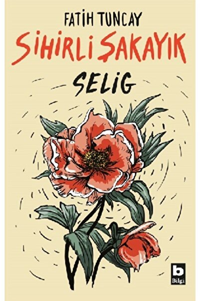 Bilgi Yayınevi Sihirli Şakayık - Selig