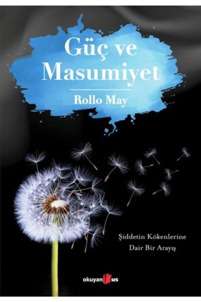 Okuyan Us Yayınları Güç Ve Masumiyet - Okuyan Us Yayın - Rollo May