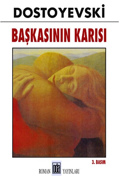 Oda Yayınları Başkasının Karısı - Fyodor Mihailoviç Dostoyevski
