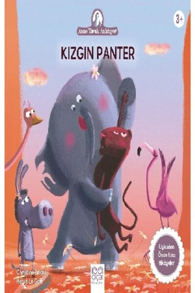 1001 Çiçek Kitaplar Kızgın Panter - Anne Tavuk Anlatıyor