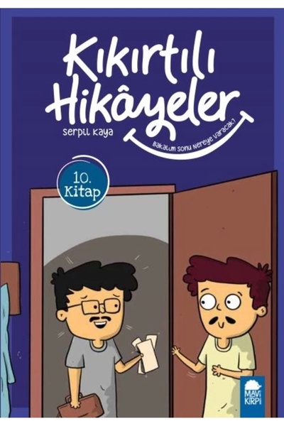 Mavi Kirpi Yayınları Bakalım Sonu Nereye Varacak - Kıkırtılı Hikayeler - 3. S...