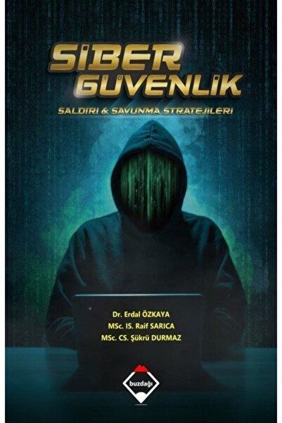Buzdağı Yayınevi Siber Güvenlik: Saldırı Ve Savunma Stratejileri (renkli Bask...