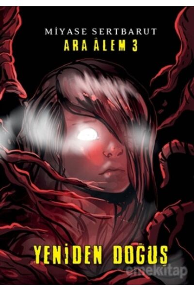 Tudem Ara Alem 3 : Yeniden Doğuş : Ciltli - Miyase Sertbarut -
