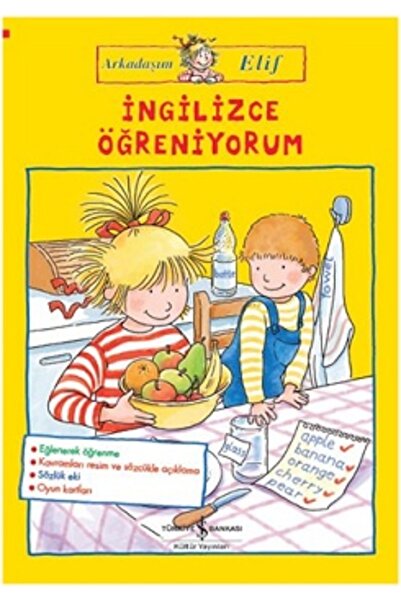TÜRKİYE İŞ BANKASI KÜLTÜR YAYINLARI Ingilizce Öğreniyorum - Arkadaşım Elif
