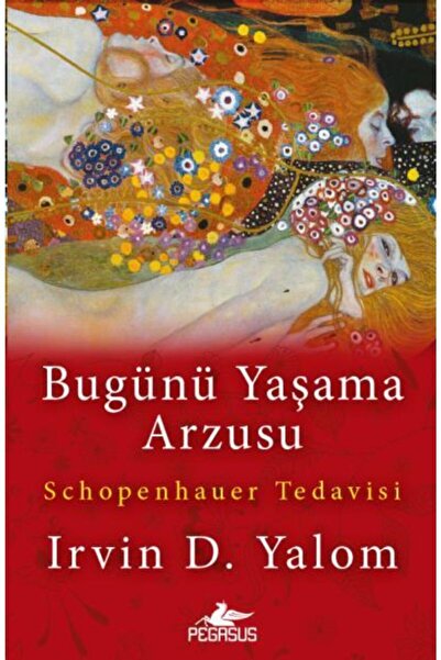 Pegasus Yayınları Bugünü Yaşama Arzusu
