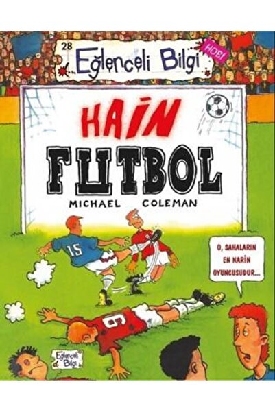 Timaş Çocuk Eğlenceli Bilgi Hobi Hain Futbol Eğlenceli Bilgi Yayınları