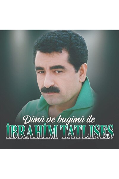 Genel Markalar İbrahim Tatlıses Dünü ve Bugünü İle Lp Plak