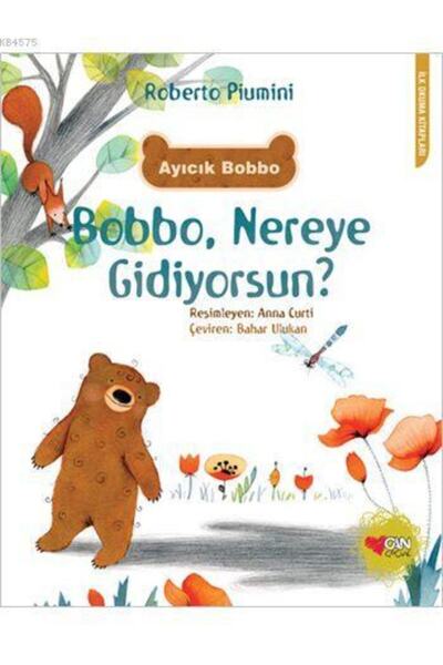 Can Çocuk Yayınları دمية بوبو: بوبو، أين تذهب؟ سلسلة كتب القراءة الأولى