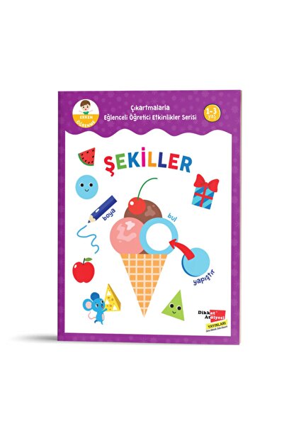 Dikkat Atölyesi Yayınları Şekiller - Çıkartmalarla Eğlenceli Öğretici Etkinli...