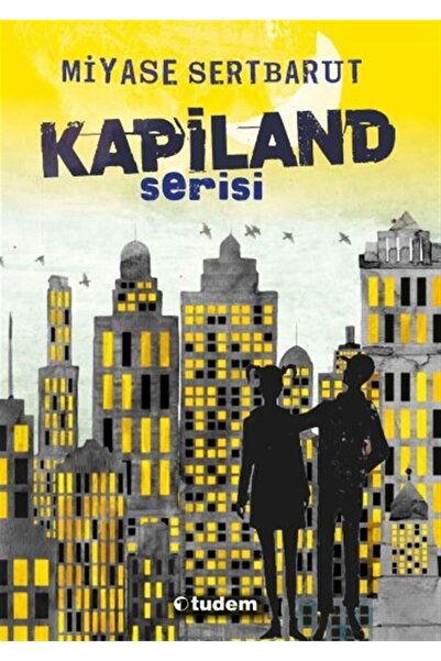 Tudem Yayınları Kapiland Serisi (4 Kitap) - Miyase Sertbarut 8682328731198