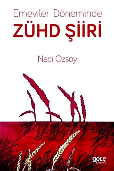 Gece Kitaplığı Emeviler Döneminde Zühd Şiiri