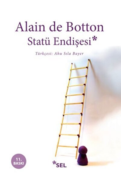 Sel Yayıncılık Statü Endişesi - Alain De Botton