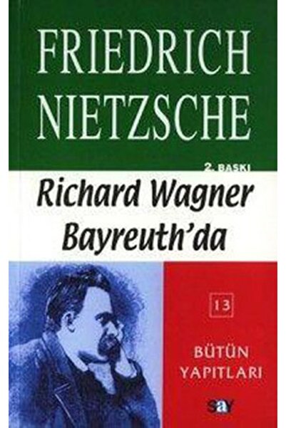 Say Yayınları Richard Wagner Bayreuth’da Çağa Aykırı Düşünceler 4-friedrich W...
