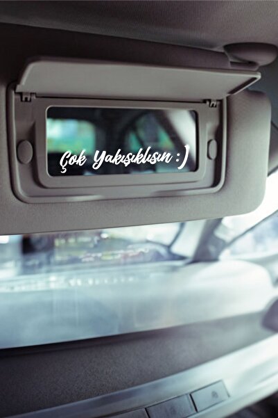 Turuncu Sticker Çok Yakışıklısın - Araba Güneşlik Ayna  - Motor Yazısı -Etike...