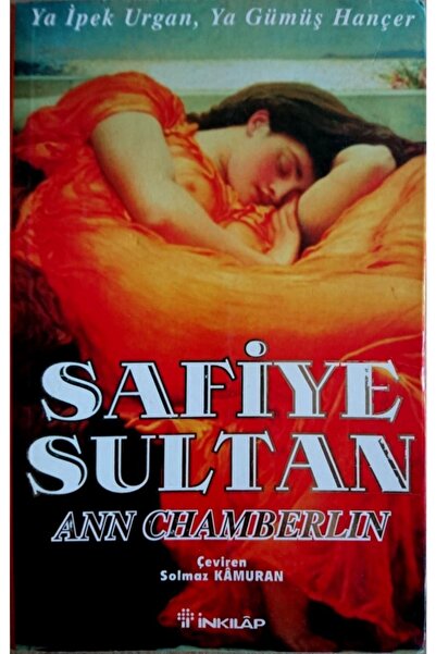 İNKİLAP Safiye Sultan (2. E L Kitap) - Ann Chamberlın