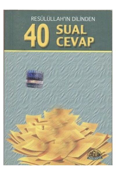 Sağlam Yayınevi 40 Sual 40 Cevap & Resulullah'ın Dilinden