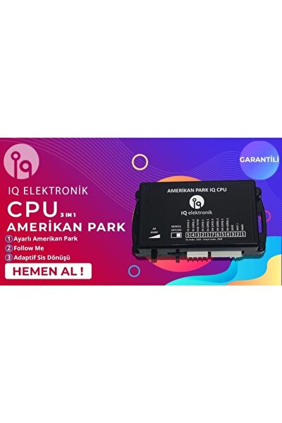 iq elektronik Iq Cpu Ayarlı Amerikan Park + Follow Me + Adaptif Sis Dönüş Modül