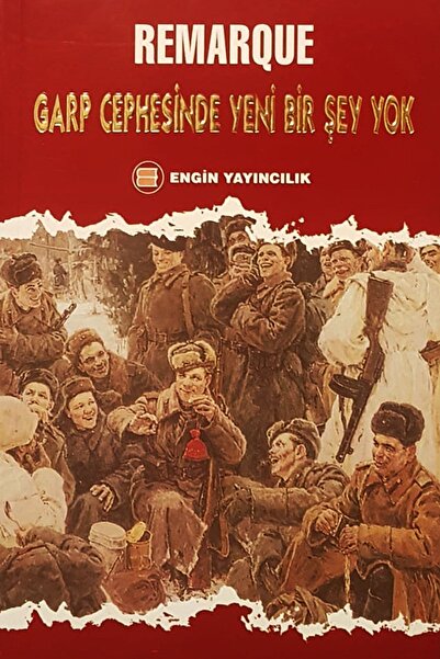Engin Yayıncılık Garp Cephesi Yeni Bir Şey Yok - Remarque