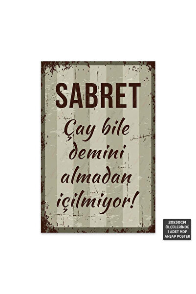 Hayal Poster PT1008 - Sabret Çay Bile Demini Almadan İçilmiyor Retro Mdf Ahşa...