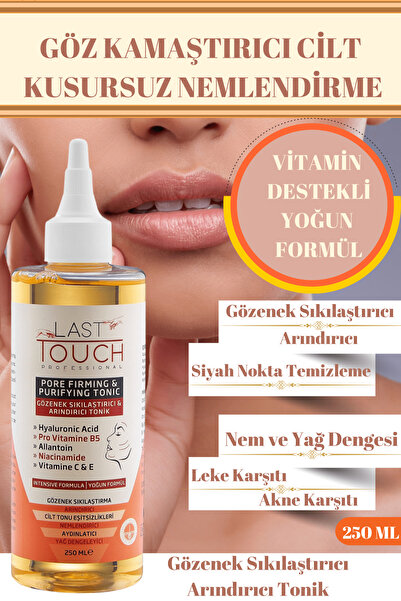 LAST TOUCH Gözenek Sıkılaştırıcı Ve Arındırıcı Tonik 250 ml Hyaluronik Asit C Vitamini