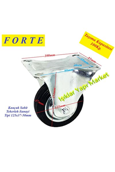 FORTE Tablalı Kauçuk Sabit Tekerlek-Sanayi Tipi 125x37-50mm H:154mm (1Adet)
