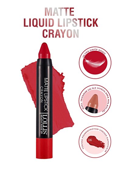 Lollis Matte Lipstick Crayon 06 / Mat Kalem Ruj Crayon 06