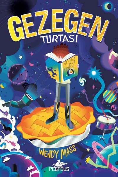 Pegasus Yayınları Gezegen Turtası - Wendy Mass