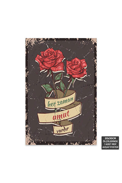 Hayal Poster PT1028 - Her Zaman Umut Vardır Retro Mdf Ahşap Poster (20x30cm)