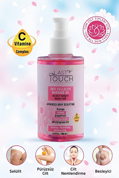 LAST TOUCH Selülit Karşıtı Masaj Yağı 200 Ml C Vitamin Complex