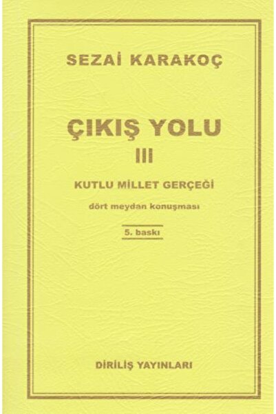 Diriliş Yayınları Çıkış Yolu 3 Kutlu Millet Gerçeği