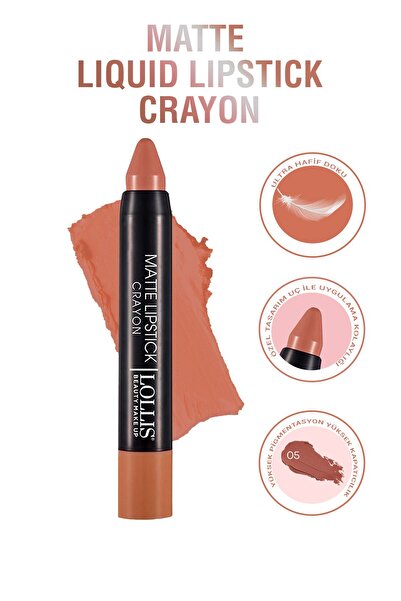 Lollis Matte Lipstick Crayon 05 / Mat Kalem Ruj Crayon 05