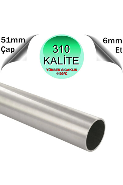abcpaslanmaz Paslanmaz Çelik 310 Kalite Boru 51 X 6 Mm (1 METRE)