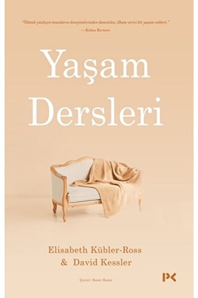 Genel Markalar Yaşam Dersleri kitabı - Elisabeth Kübler-Ross & David Kessler ...