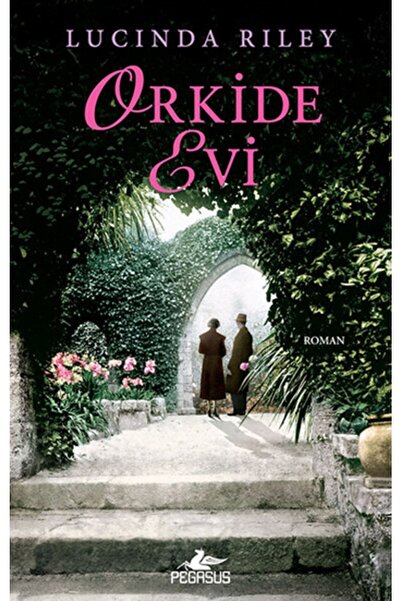 Pegasus Yayınları Orkide Evi - Lucinda Riley