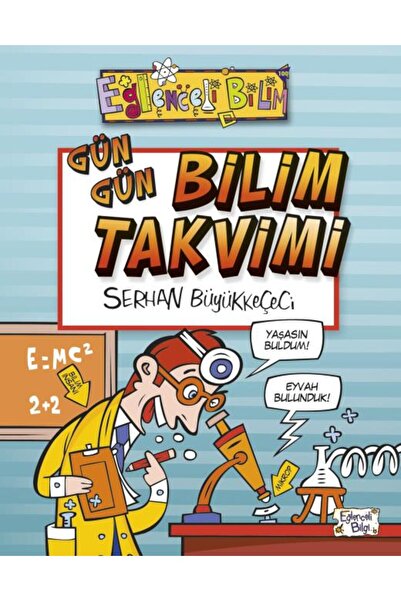 Timaş Çocuk Gün Gün Bilim Takvimi - Serhan Büyükkeçeci