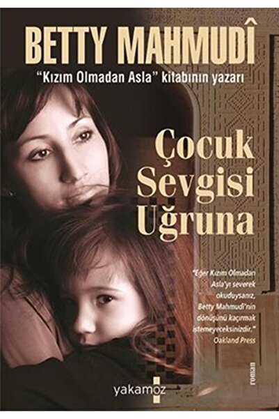 Yakamoz Yayınları Çocuk Sevgisi Uğruna