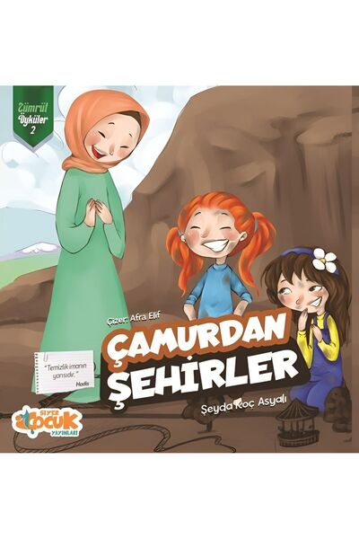 Siyer Yayınları Çamurdan Şehirler Zümrüt Öyküler 2