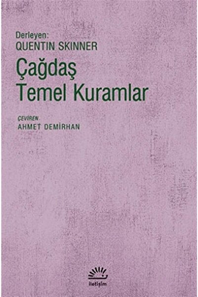 İletişim Yayınları Çağdaş Temel Kuramlar Quentin Skinner Iletişim Yayınları