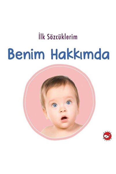 Beyaz Balina Yayınları Ilk Sözlüklerim Benim Hakkımda Beyaz Balina Yay.