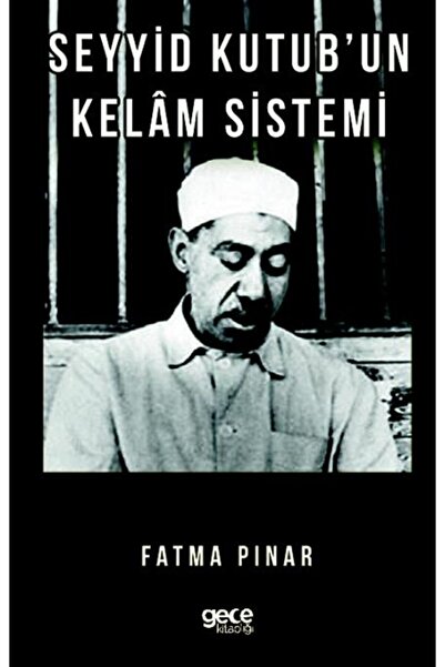 Generic Brand Seyyid Kutub'un Kelam Sistemi Fatma Pınar