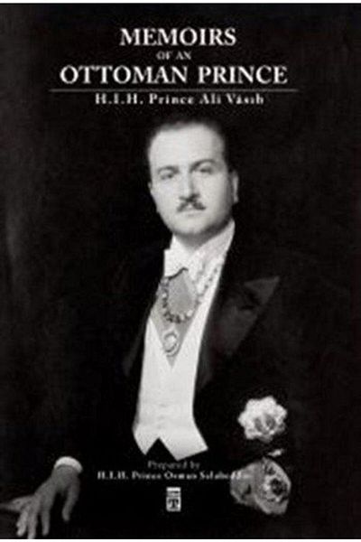 Timaş Yayınları Memoirs of an Ottoman Prince