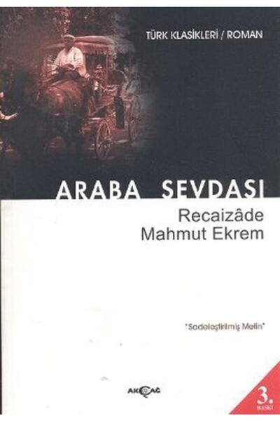 Generic Brand Araba Sevdası - Sadeleştirilmiş Metin Recaizade Mahmut Ekrem