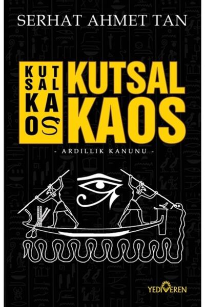 Yediveren Yayınları Kutsal Kaos / Serhat Ahmet Tan / / 9786052690802