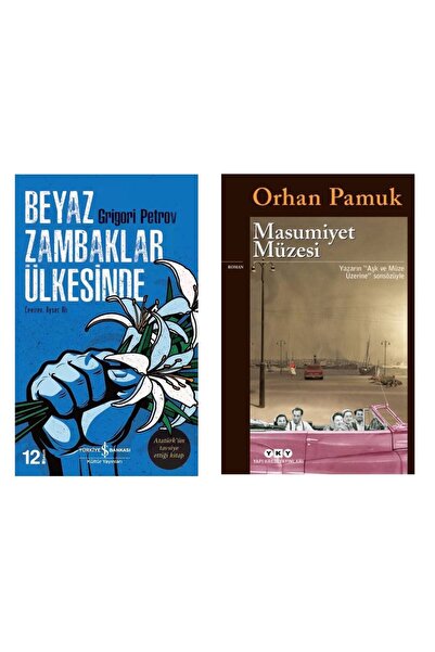 TÜRKİYE İŞ BANKASI KÜLTÜR YAYINLARI Beyaz Zambaklar Ülkesinde - Masumiyet Müzesi Orhan Pamuk