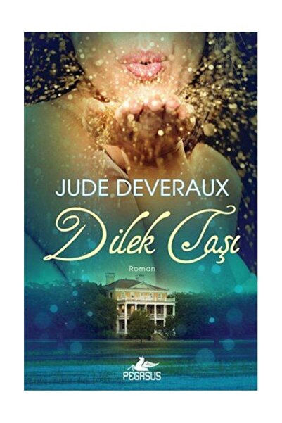 Pegasus Yayınları Dilek Taşı - Jude Deveraux