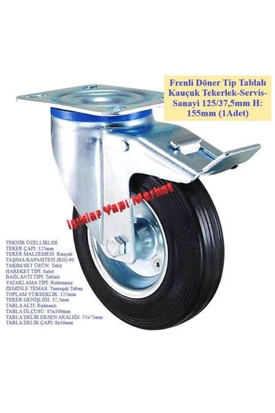 YAMAÇ Frenli Döner Tip Tablalı Kauçuk Tekerlek-Servis-Sanayi 125/37,5mm H: 155mm (1Adet)