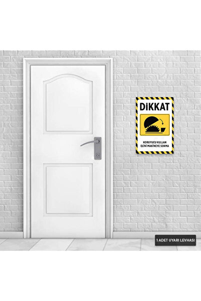 Hayal Poster U1031 - Warning Sign for Protecting and Inserting Hand into Machine Dekota (20X30Cm)