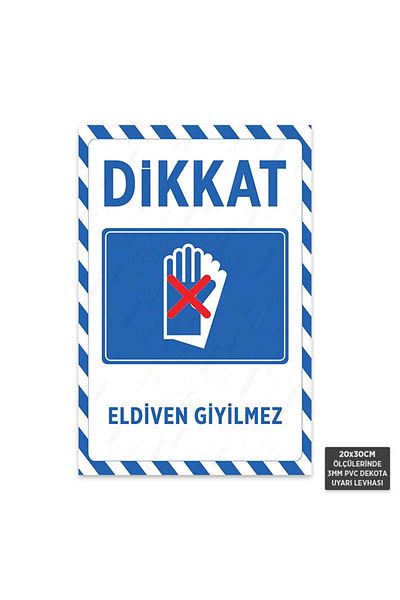 Hayal Poster U1078 - لافتة تحذير ديكوتا بدون قفازات (20 × 30 سم)