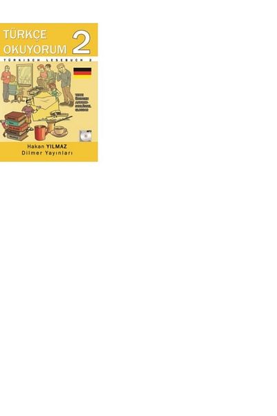 Dilmer Yayınları أنا أقرأ اللغة التركية 2: مع القرص المضغوط الألماني - Turkisch Lesebuch 2