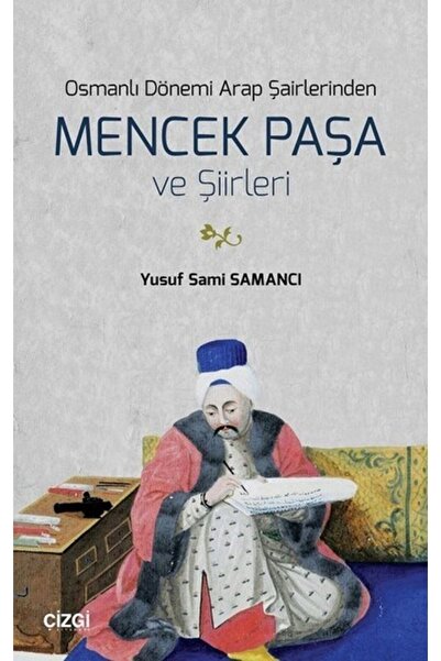 Generic Brand Osmanlı Dönemi Arap Şairlerinden Mencek Paşa Ve Şiirleri